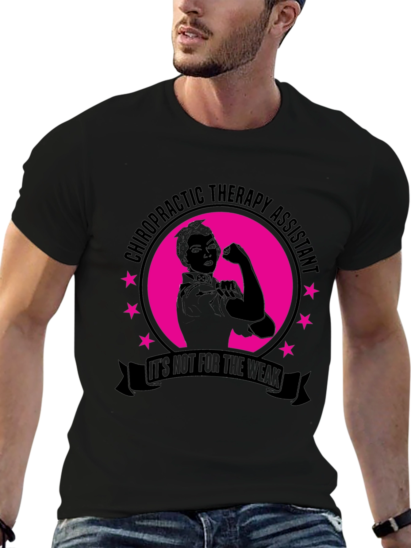Chiropractic Therapy Assistant T-Shirt - Not for the Weak