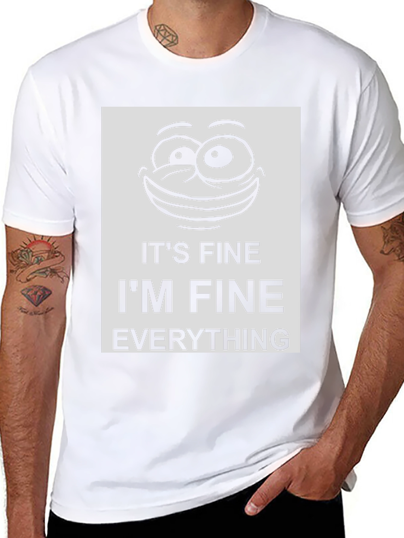 Its Fine Im Fine Everything Is Fine Graphic Tee
