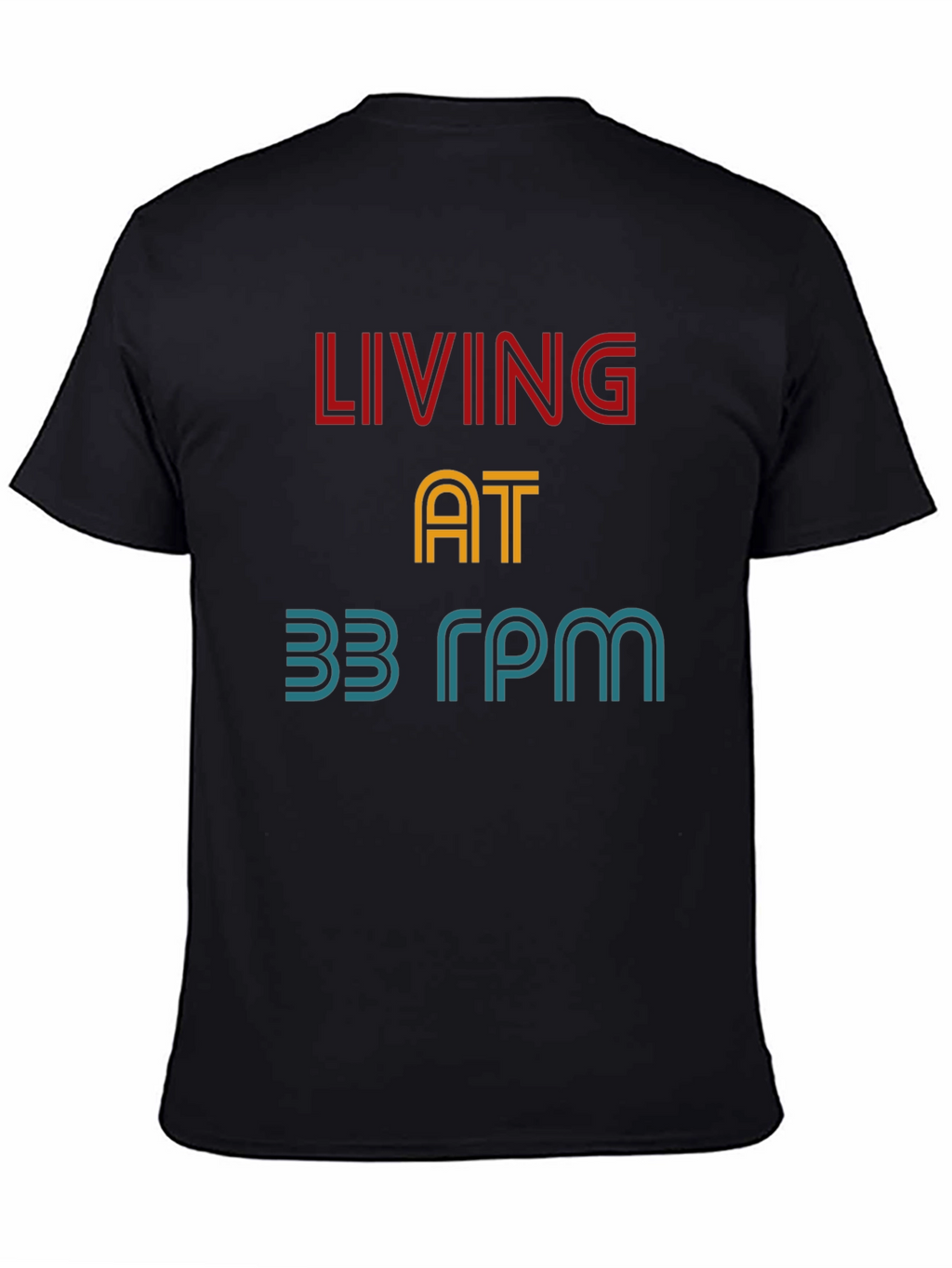 Living at 33 RPM Graphic Tee