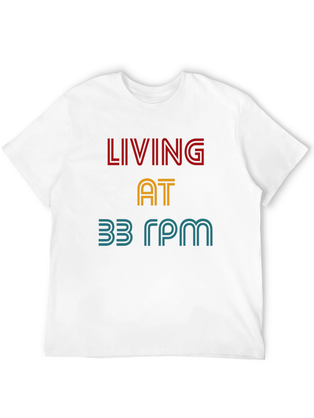 Living at 33 RPM Graphic Tee