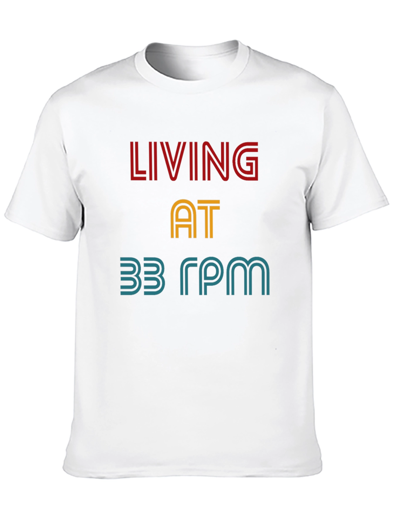 Living at 33 RPM Graphic Tee