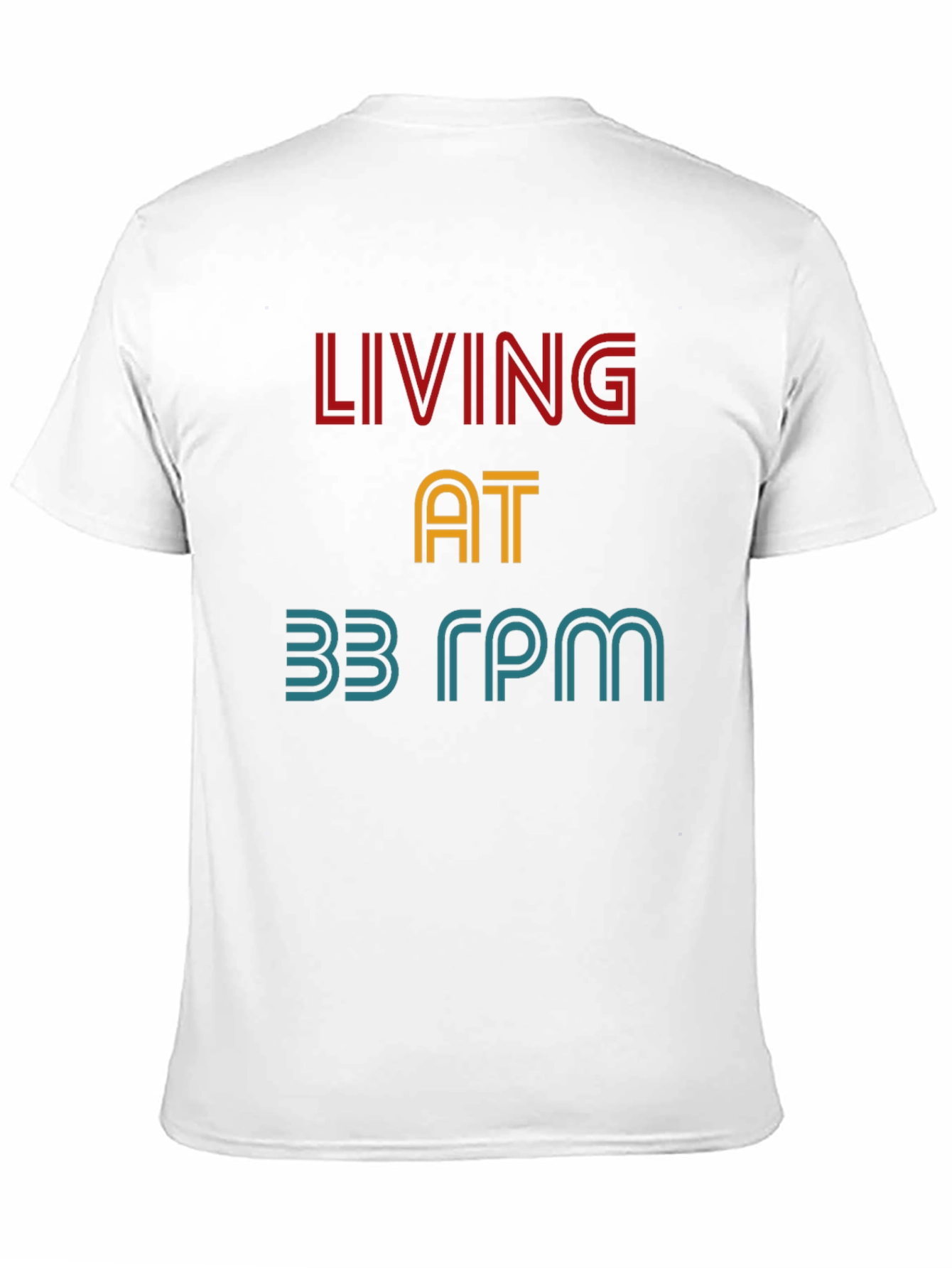 Living at 33 RPM Graphic Tee