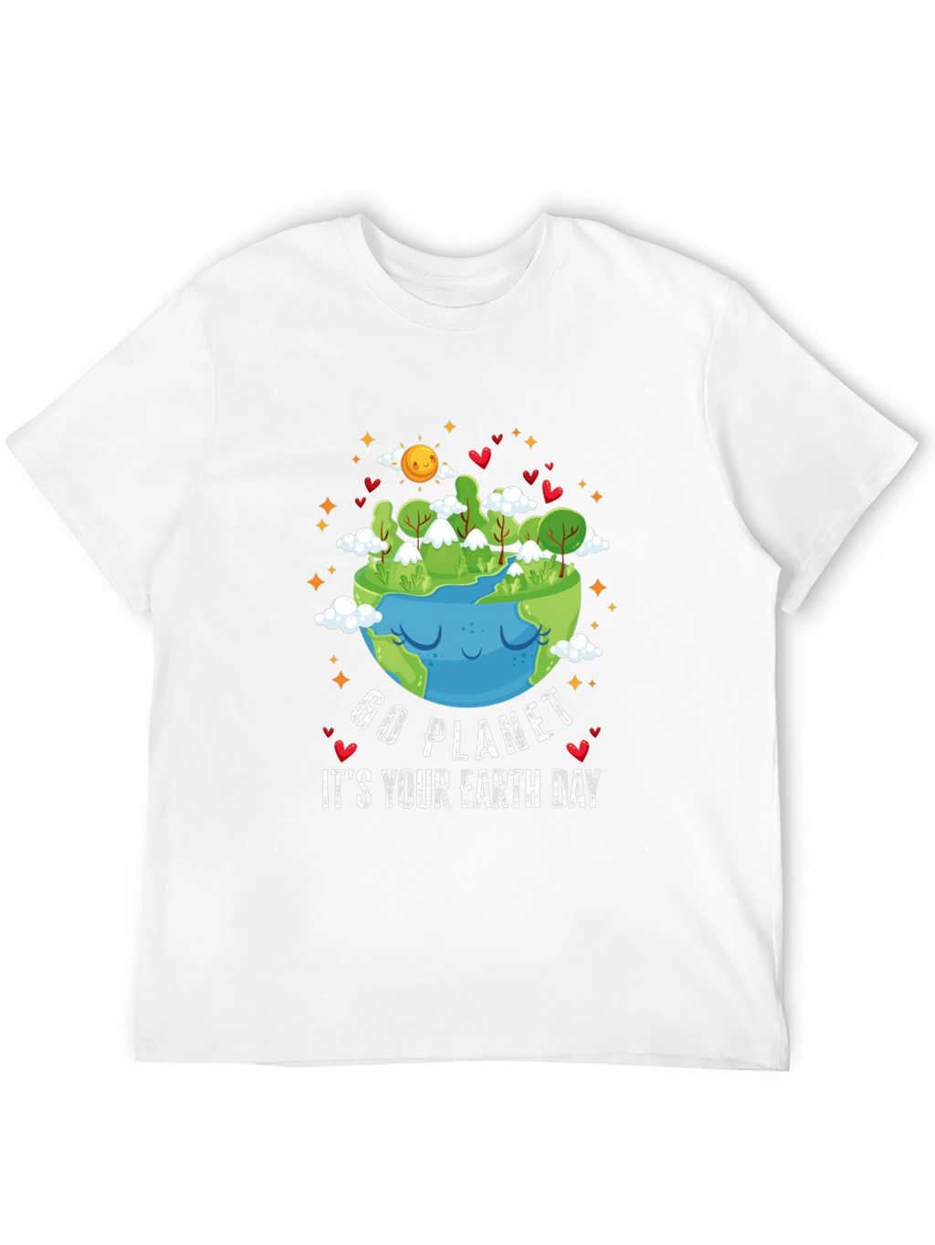Go Planet Its Your Earth Day T-Shirt