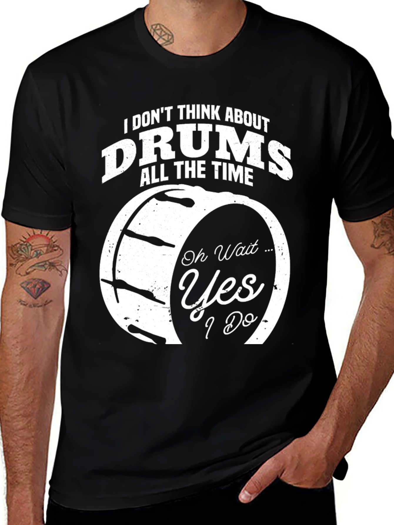 Funny Drummer T-Shirt - I Dont Think About Drums