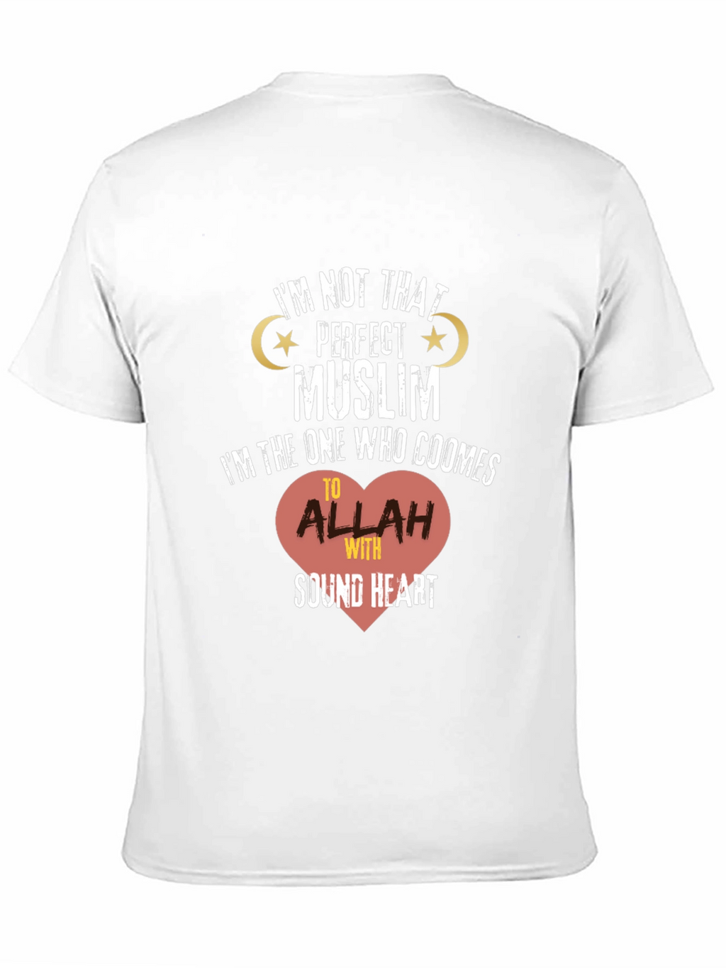 Perfect Muslim T-Shirt - Sound Heart Design