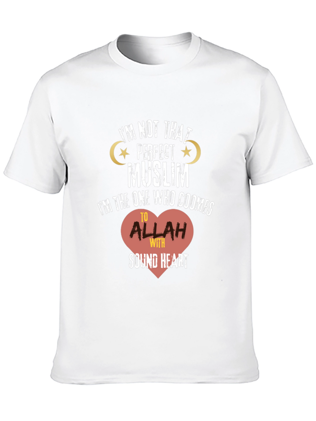 Perfect Muslim T-Shirt - Sound Heart Design