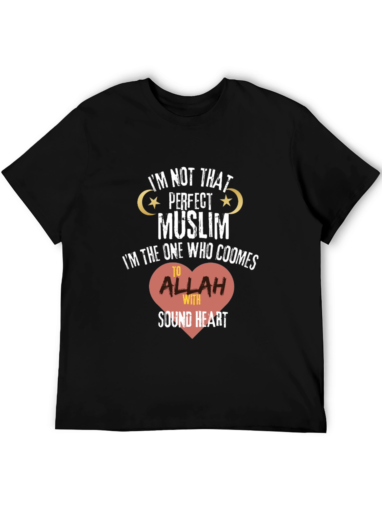Perfect Muslim T-Shirt - Sound Heart Design