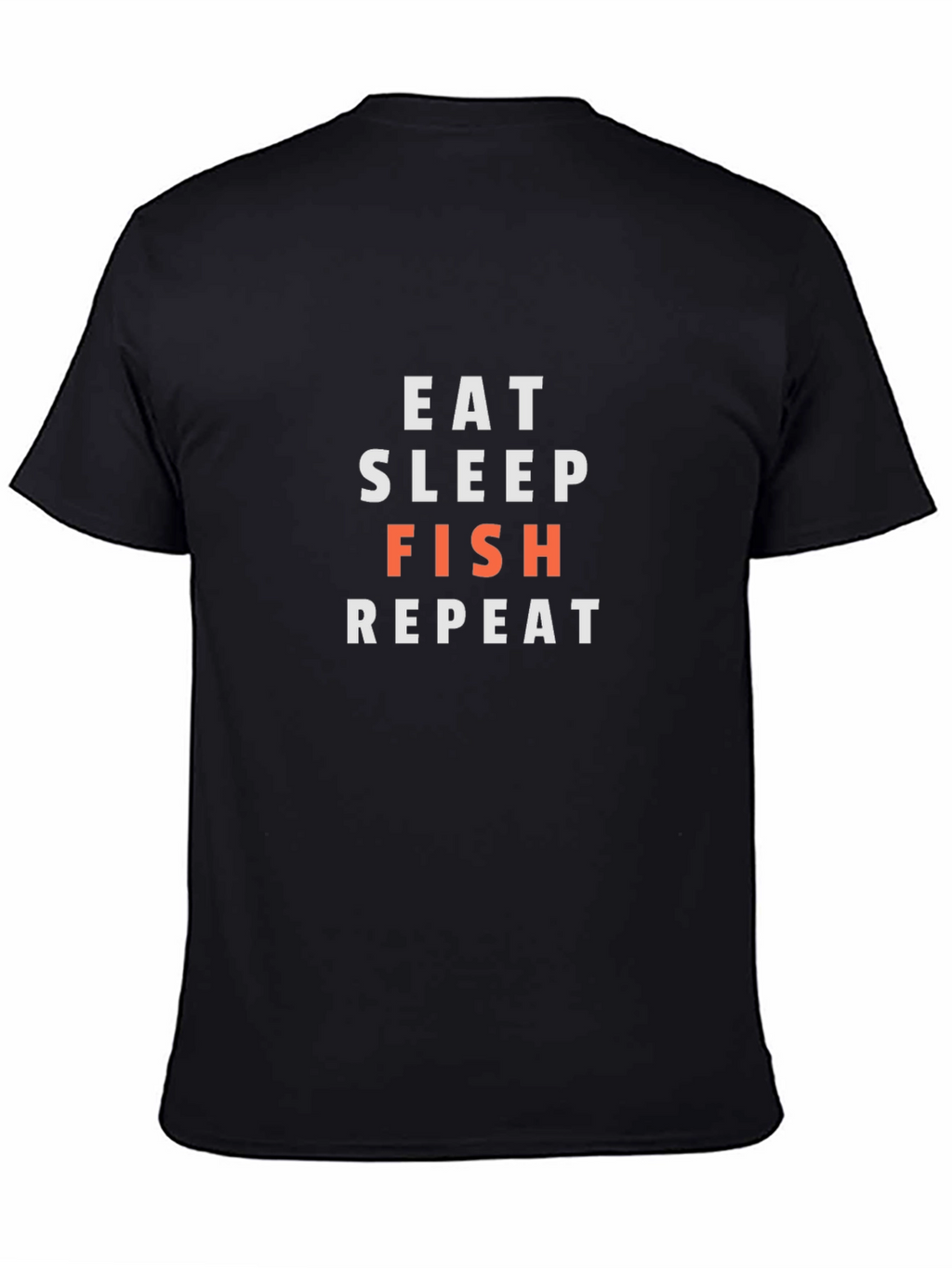 Eat Sleep Fish Repeat T-Shirt - Fishing Enthusiast Tee