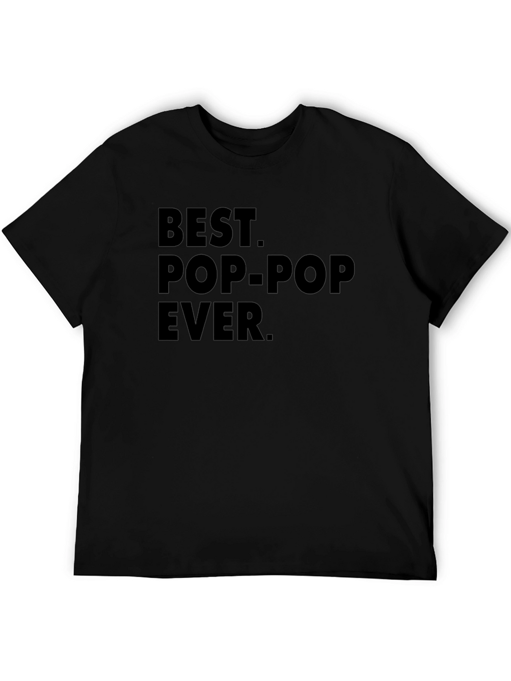 Best Pop-Pop Ever Black Graphic T-Shirt