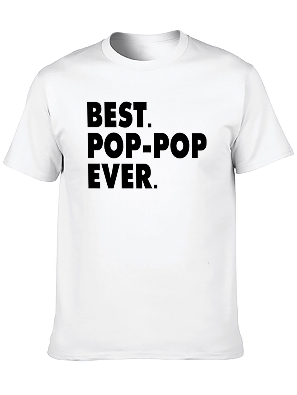 Best Pop-Pop Ever Black Graphic T-Shirt