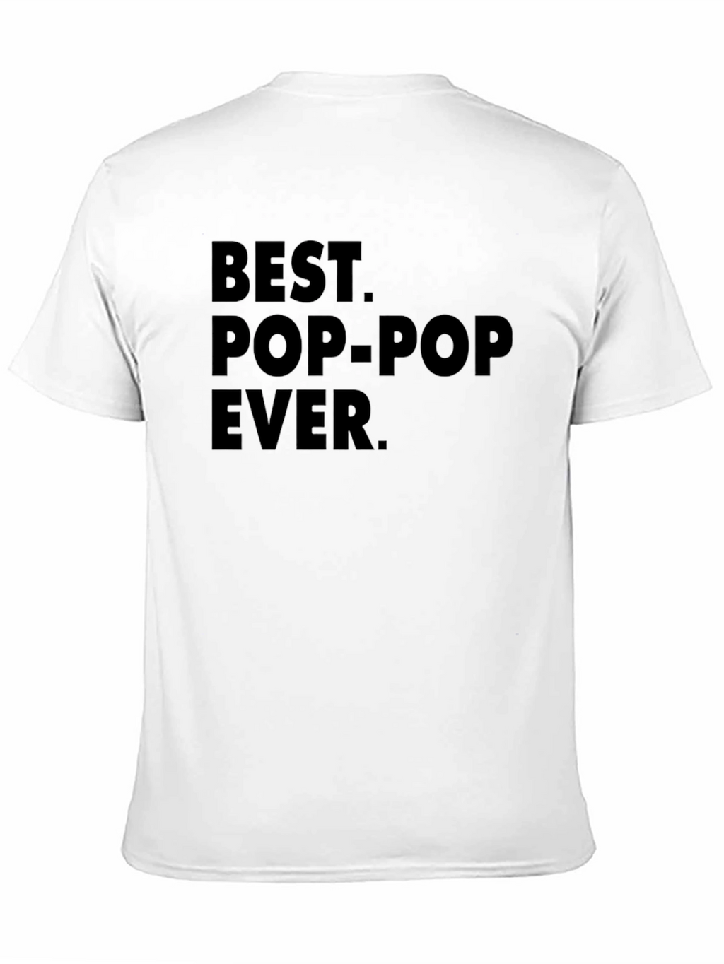 Best Pop-Pop Ever Black Graphic T-Shirt