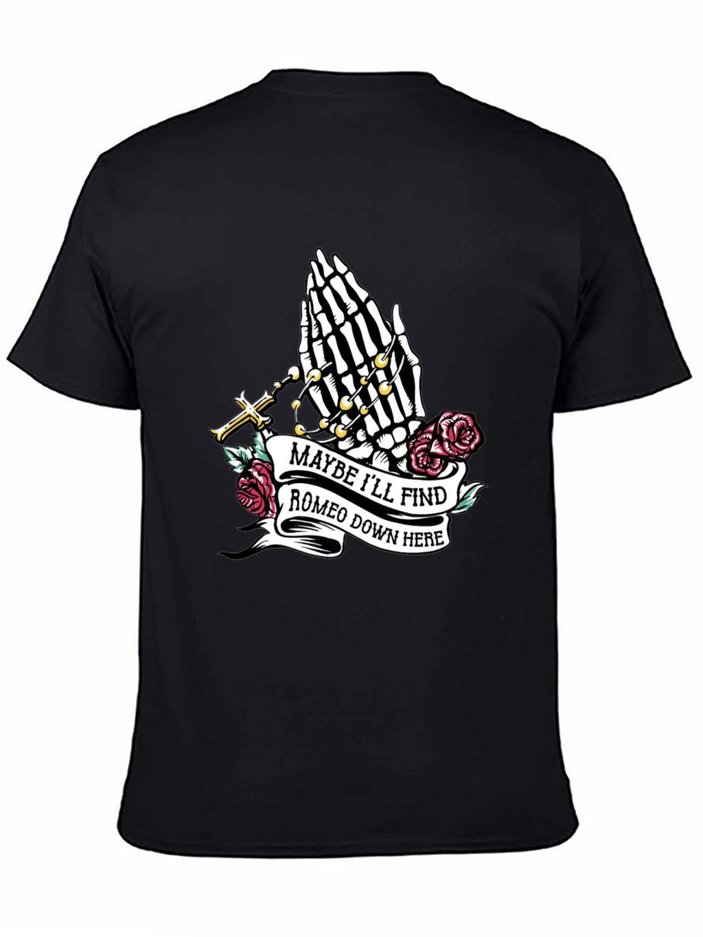 Maybe Ill Find Romeo Graphic Tee