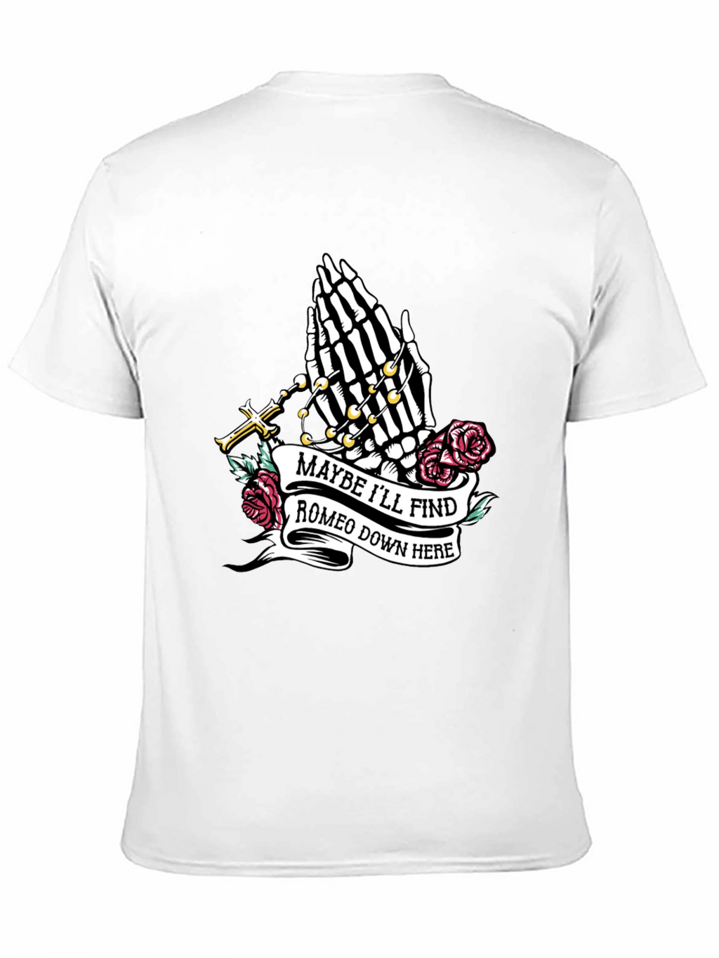 Maybe Ill Find Romeo Graphic Tee