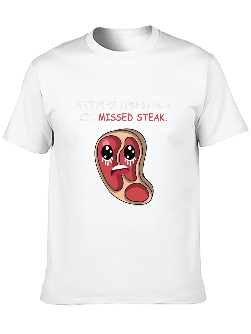 Missed Steak Pun Graphic T-Shirt