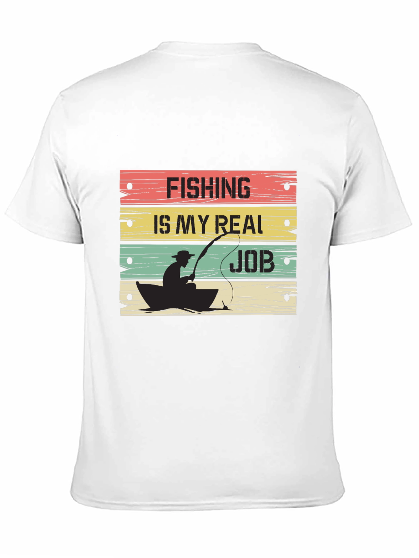 Fishing Is My Real Job Graphic T-Shirt