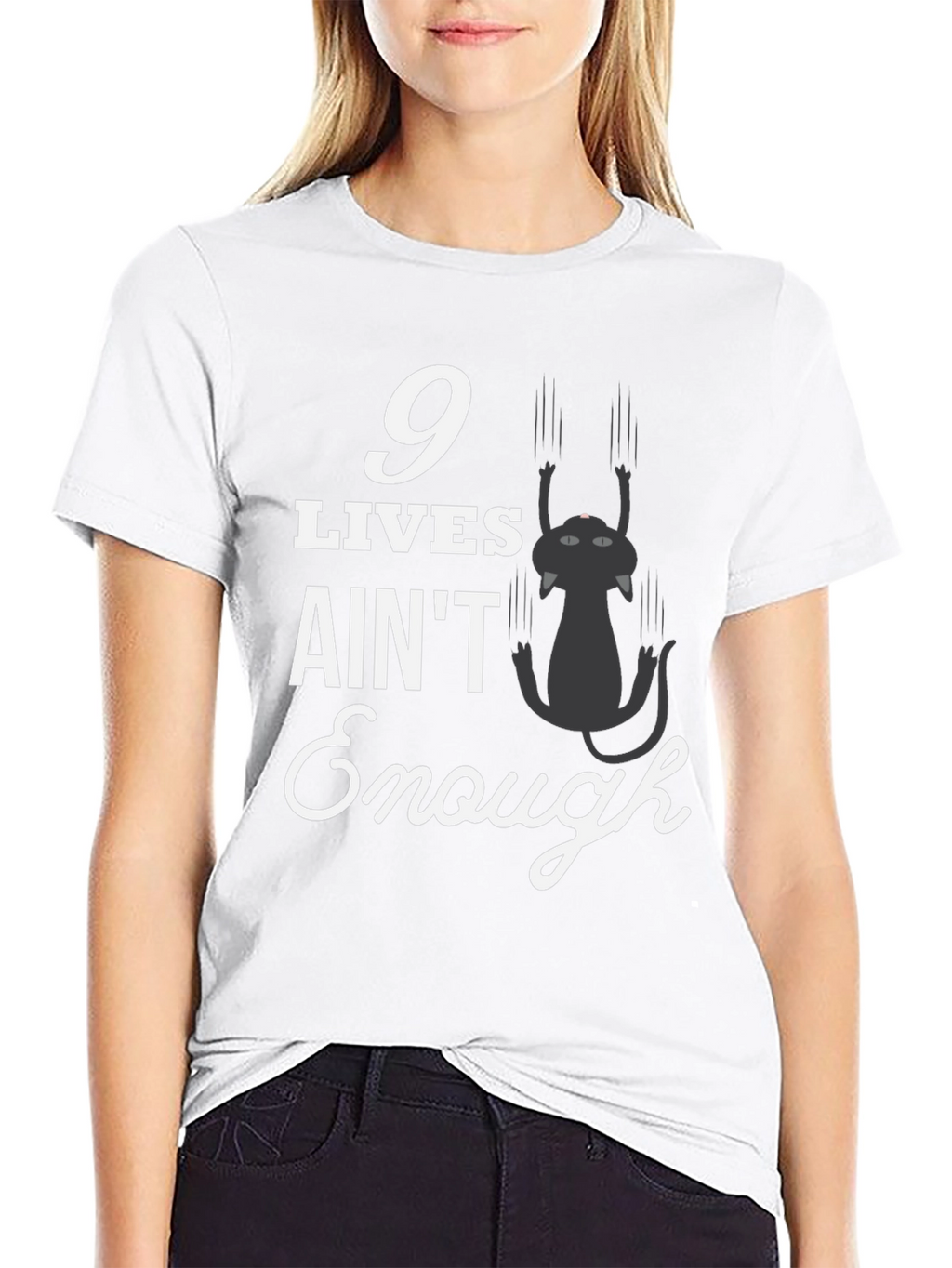 9 Lives Aint Enough T-Shirt