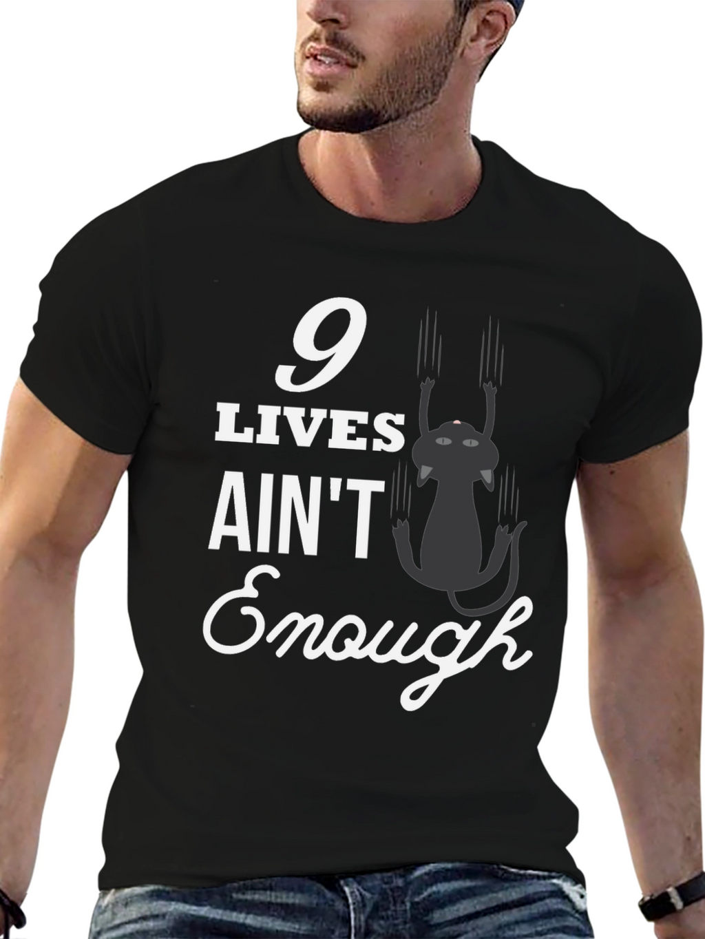 9 Lives Aint Enough T-Shirt