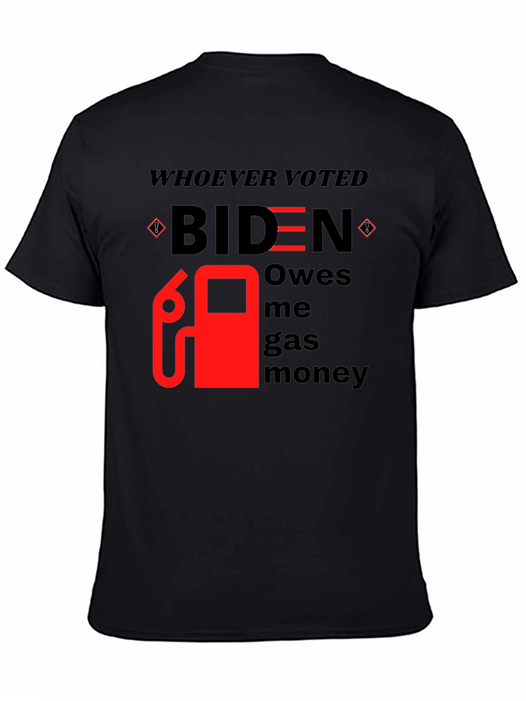 Biden Gas Money T-Shirt - Funny Political Tee