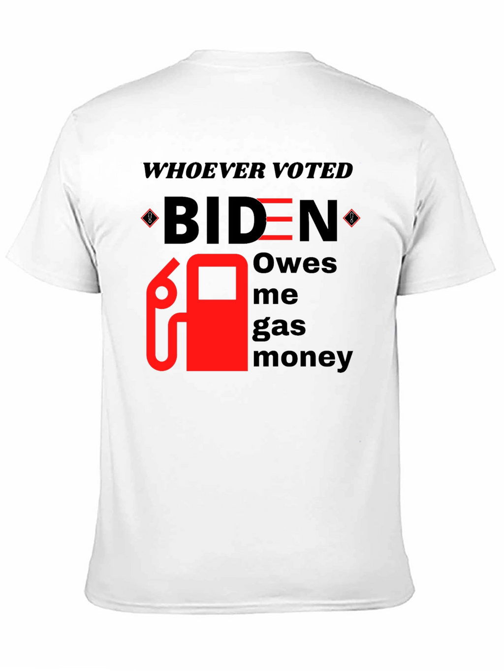 Biden Gas Money T-Shirt - Funny Political Tee