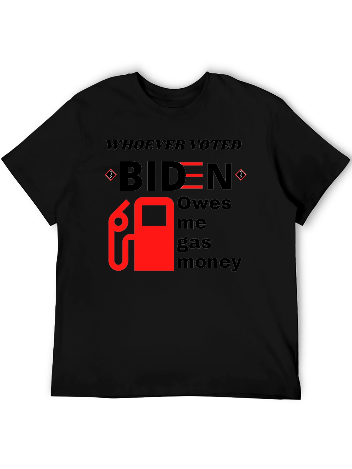 Biden Gas Money T-Shirt - Funny Political Tee