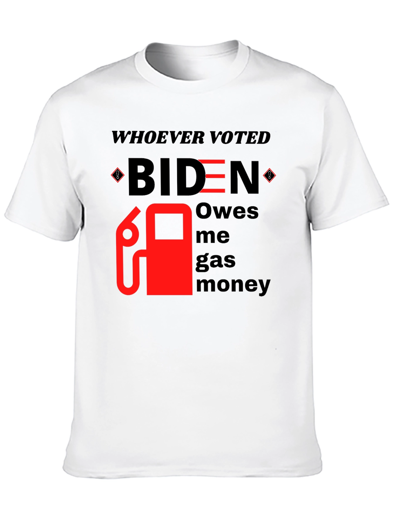 Biden Gas Money T-Shirt - Funny Political Tee