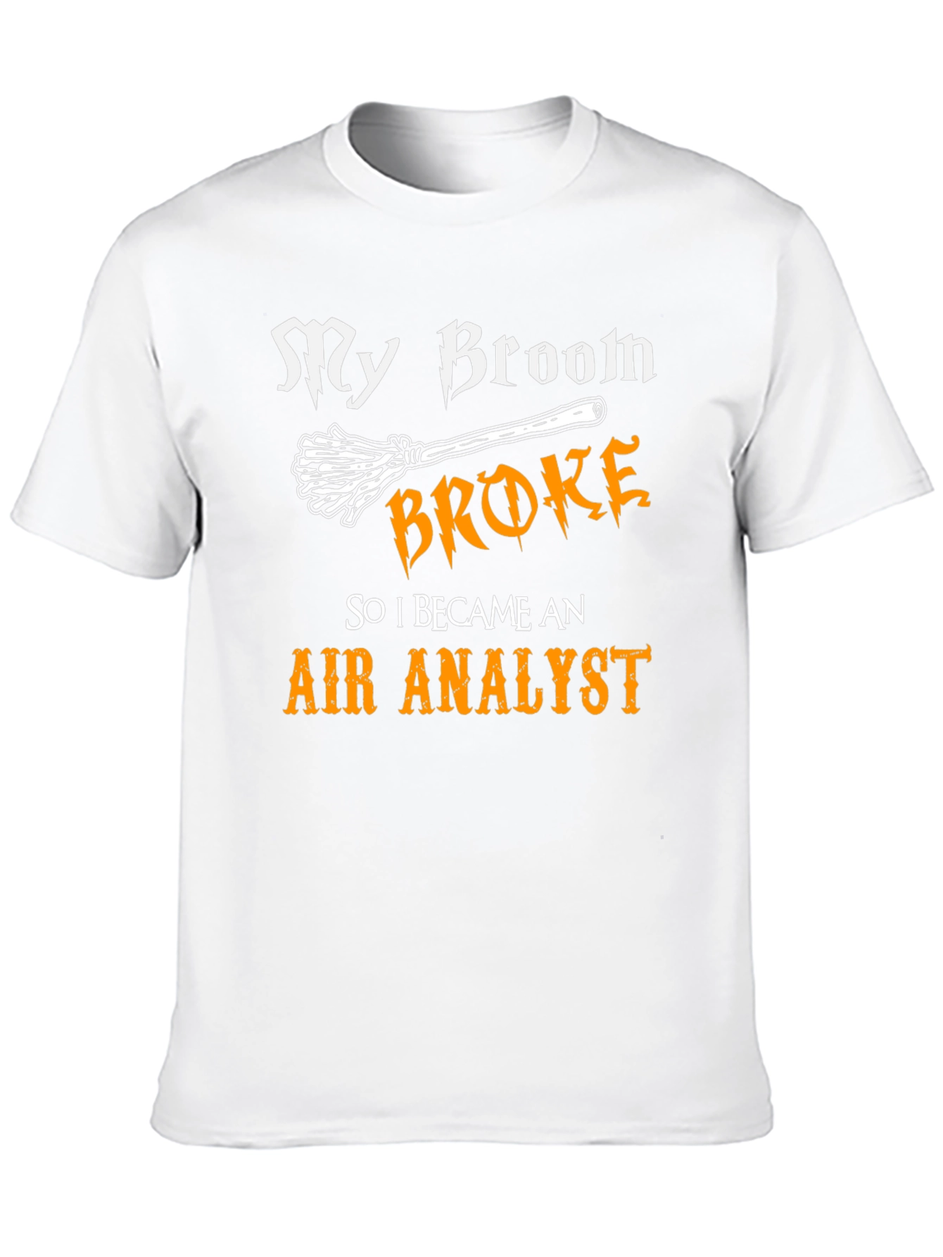 Funny Air Analyst T-Shirt Broken Broom Tee