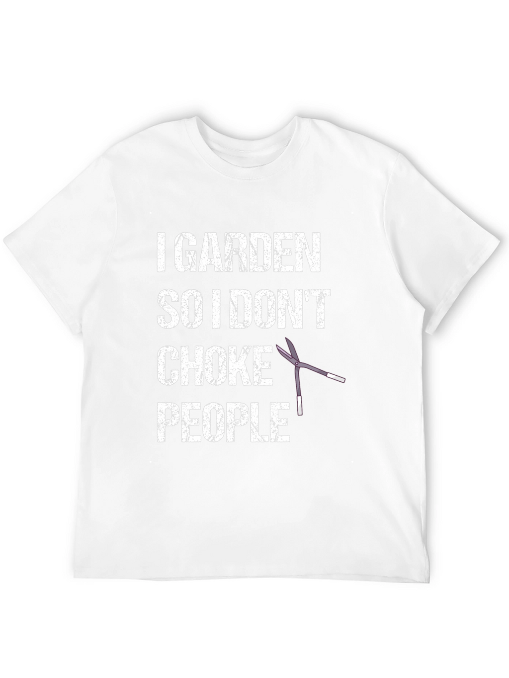 I Garden So I Dont Choke People T-Shirt