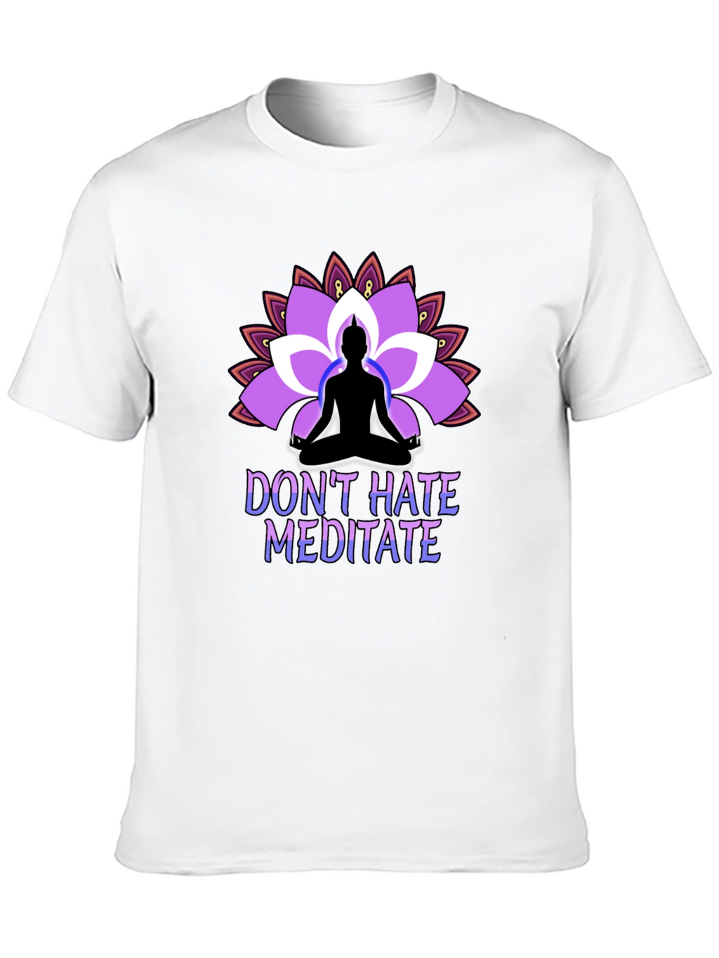 Dont Hate Meditate Black T-Shirt Lotus Design