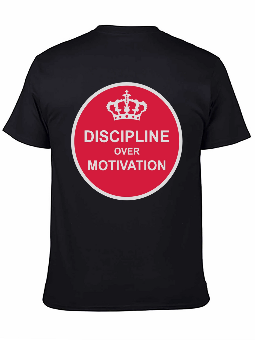 Discipline Over Motivation T-Shirt