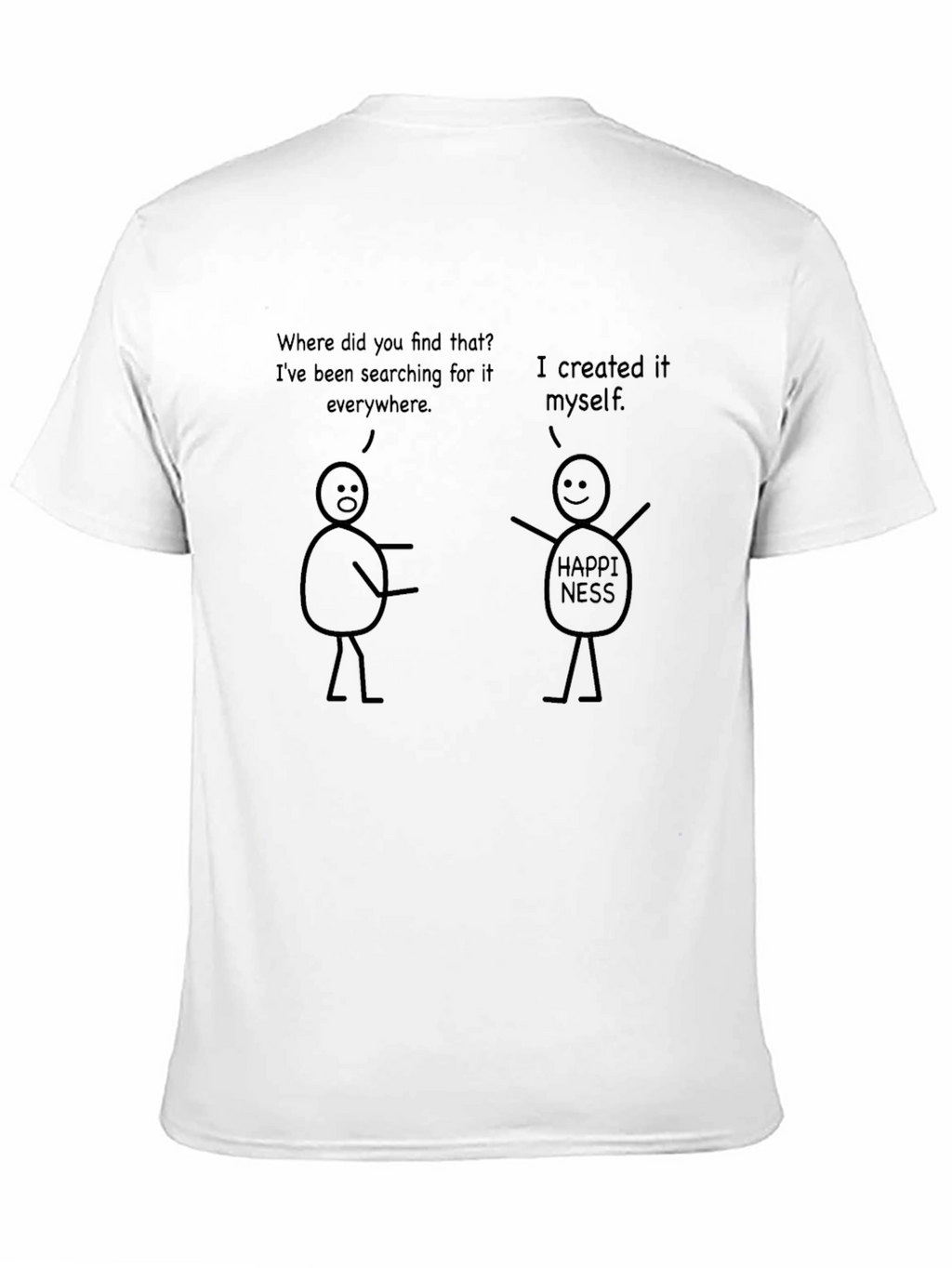 Funny Happiness Graphic T-Shirt