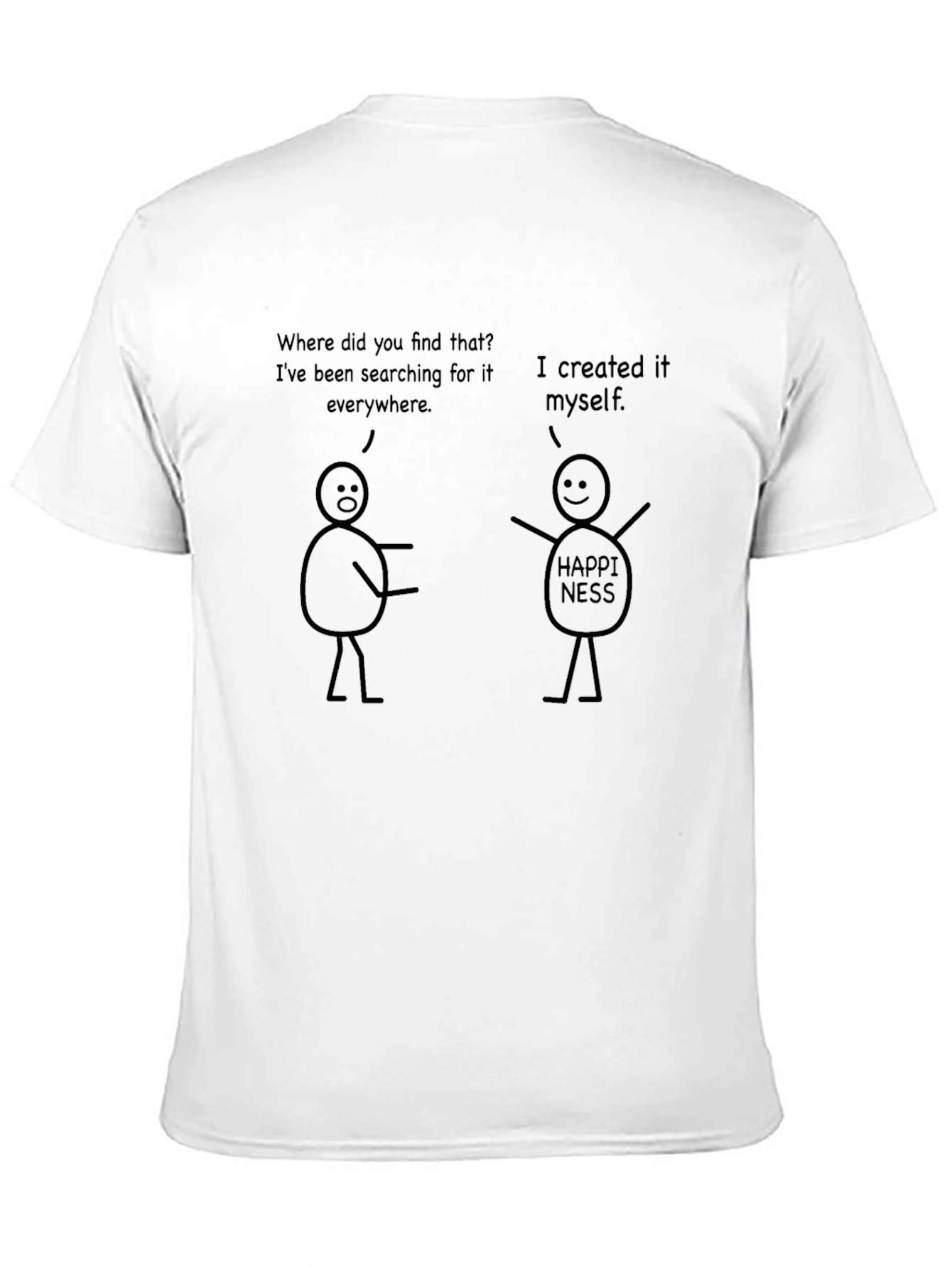 Funny Happiness Graphic T-Shirt