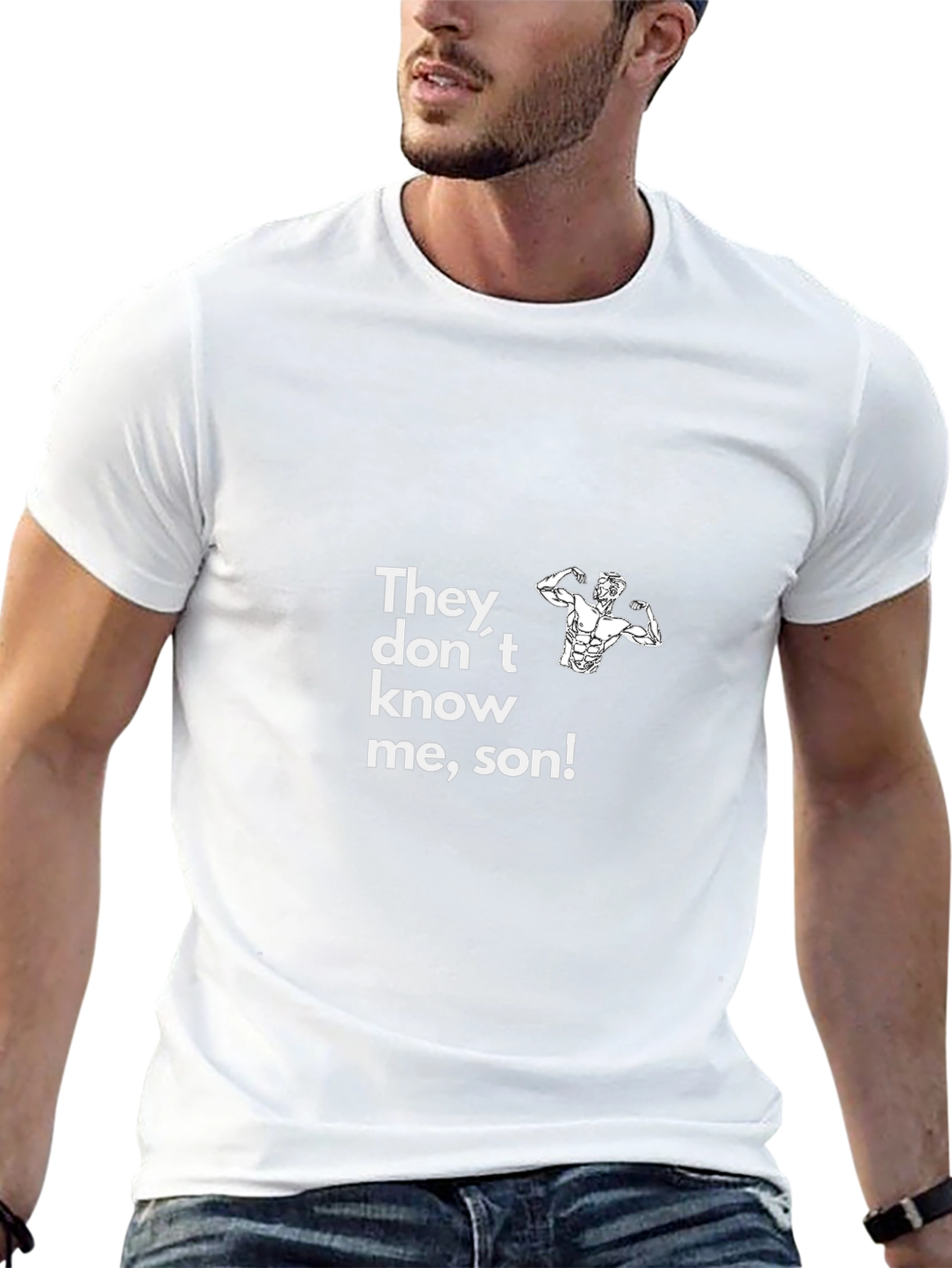 Funny Gym Shirt - They Dont Know Me Son!