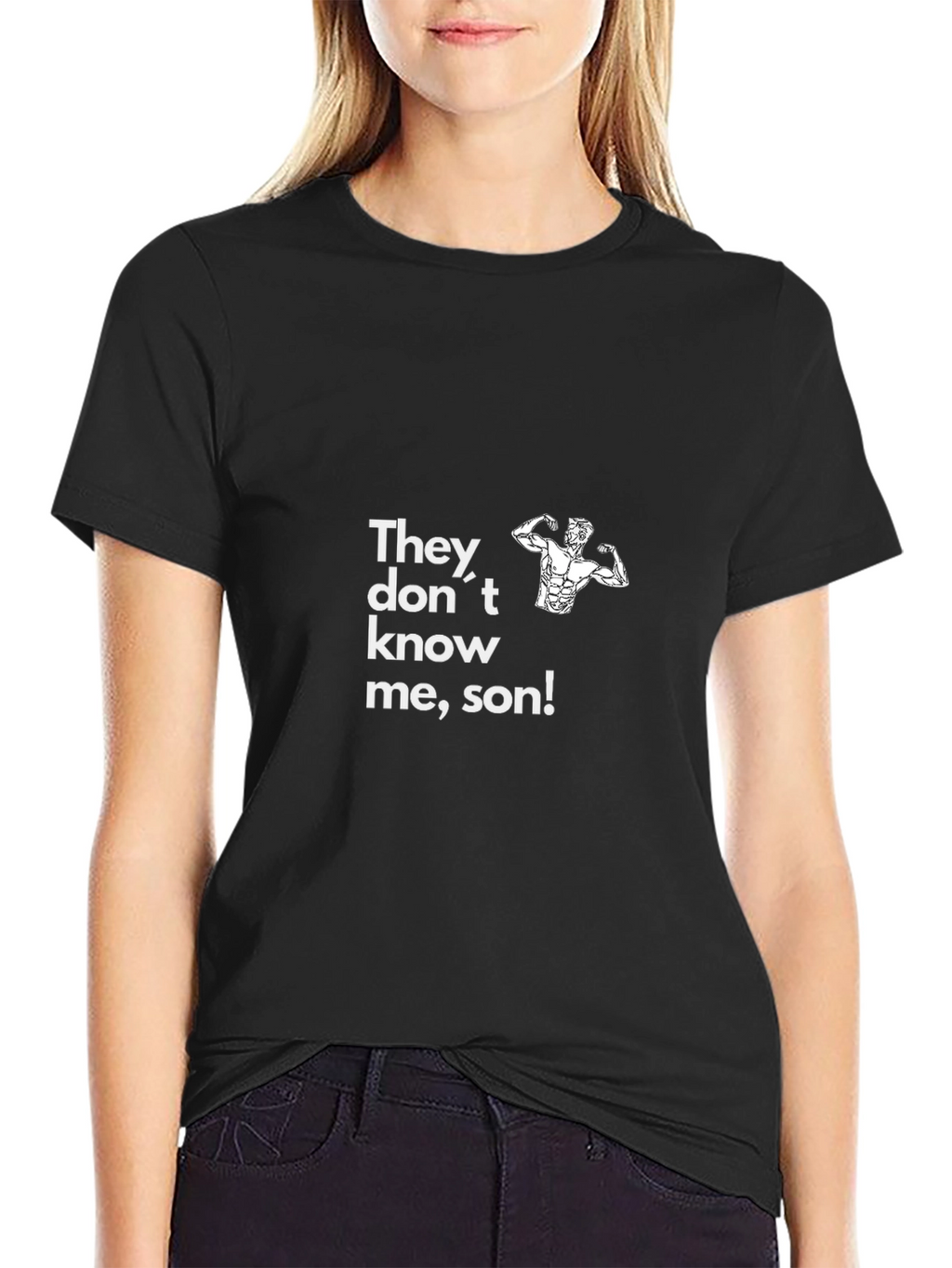 Funny Gym Shirt - They Dont Know Me Son!