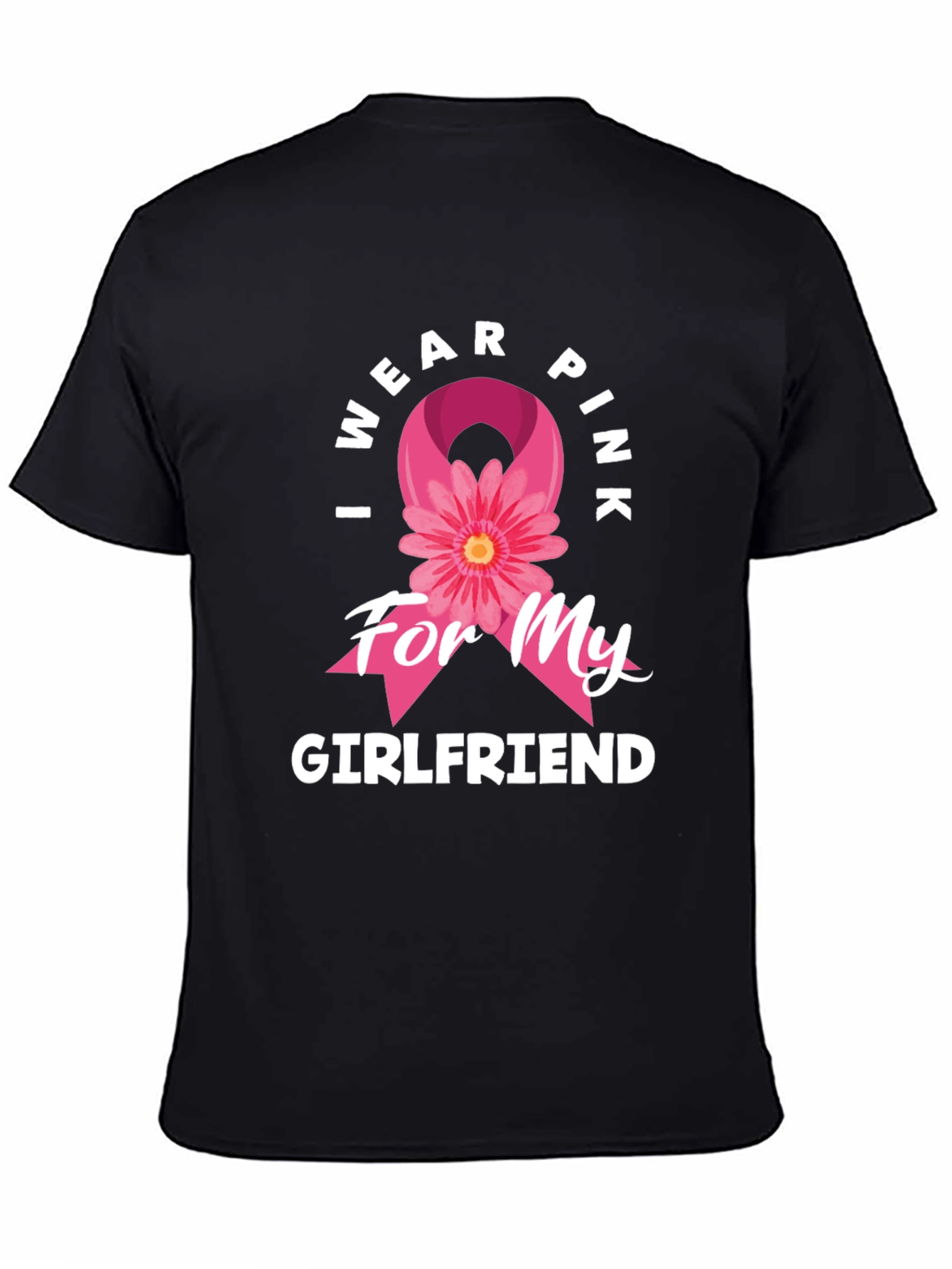 I Wear Pink for My Girlfriend Breast Cancer Awareness T-Shirt