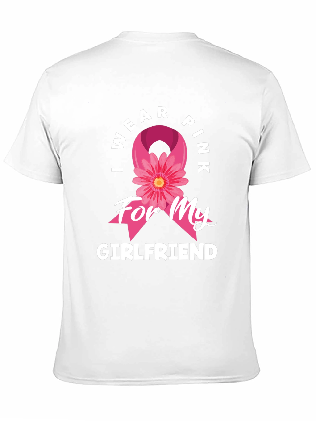I Wear Pink for My Girlfriend Breast Cancer Awareness T-Shirt