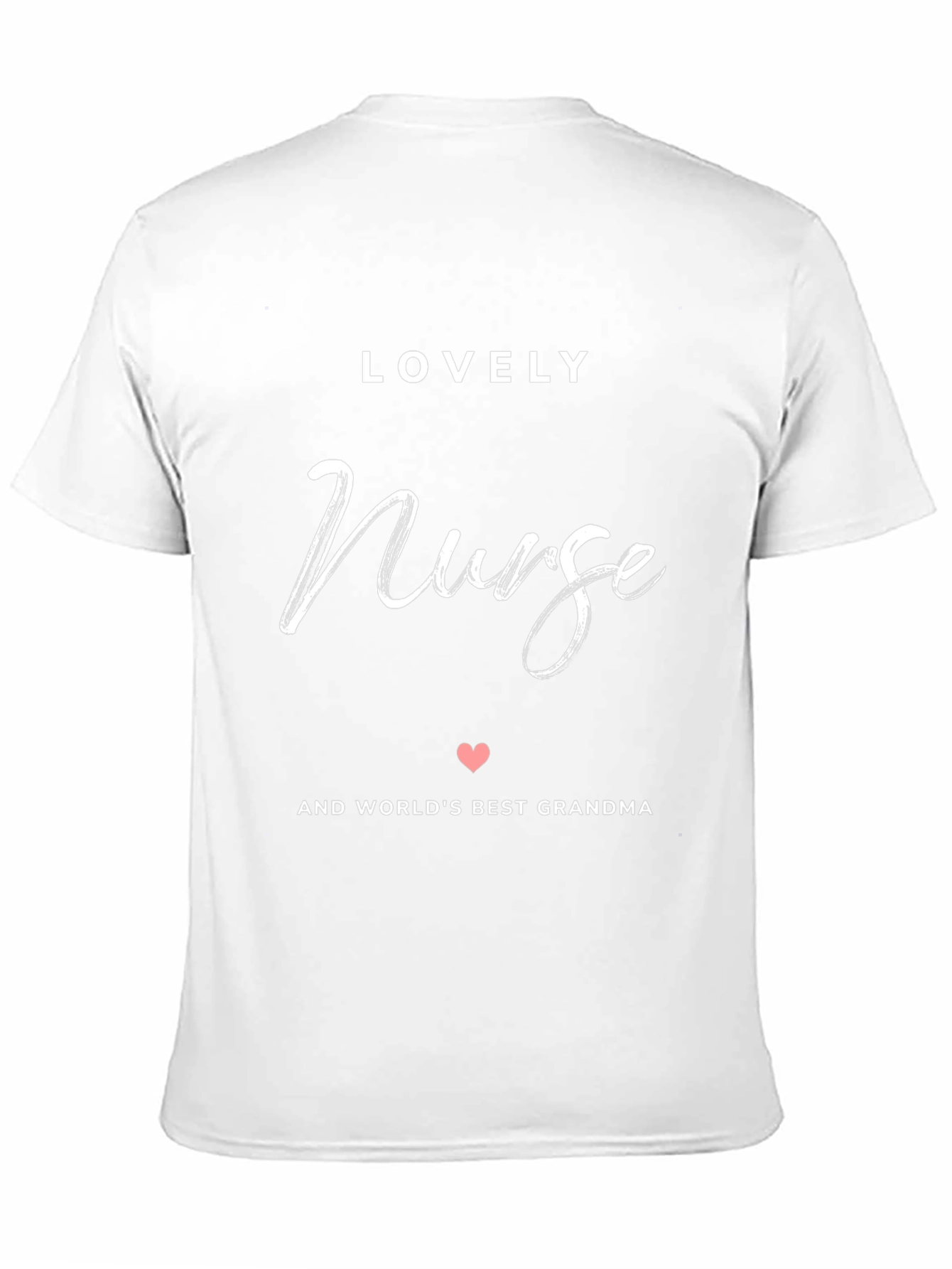 Lovely Nurse and Worlds Best Grandma Black T-Shirt