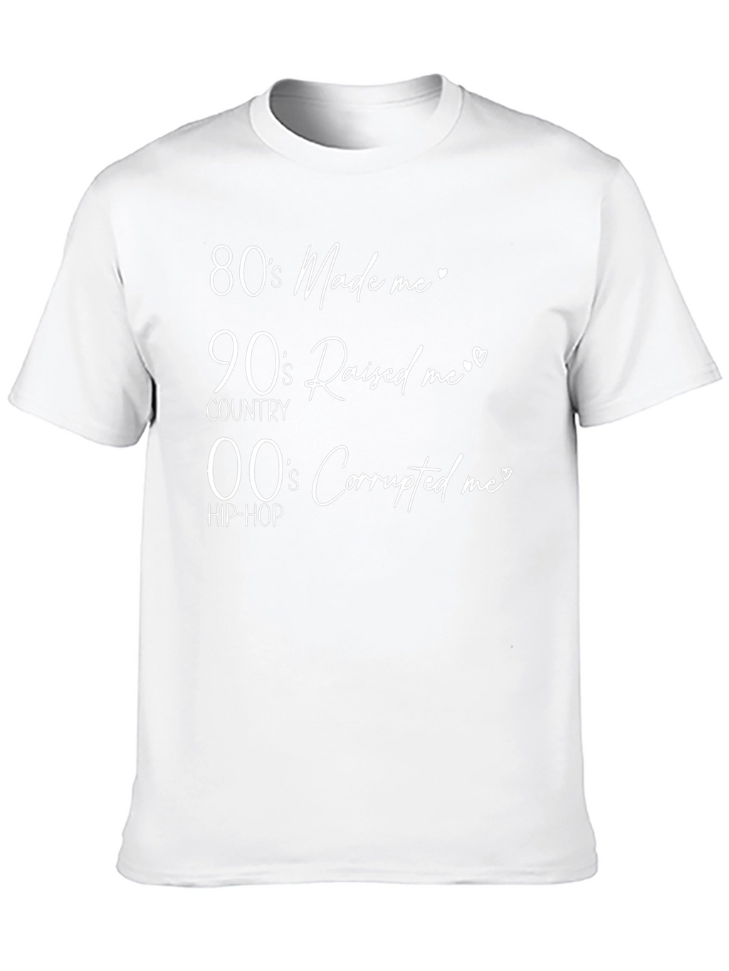 80s 90s 00s T-Shirt - Novelty Statement Tee