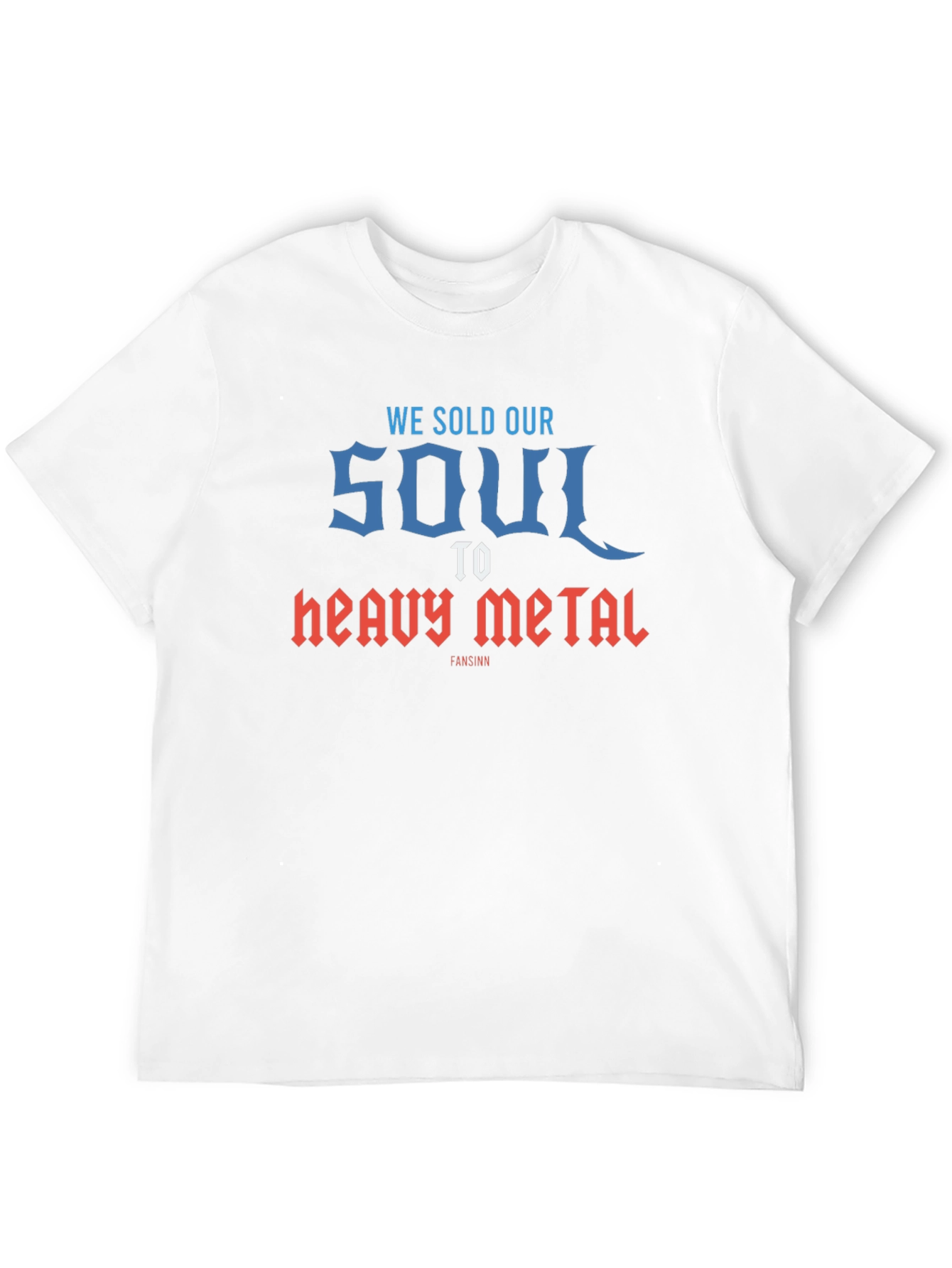 We Sold Our Soul to Heavy Metal T-Shirt - Black