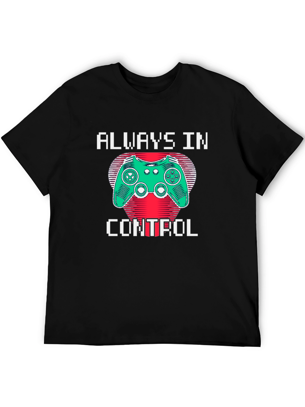Always In Control Gamer T-Shirt - Black