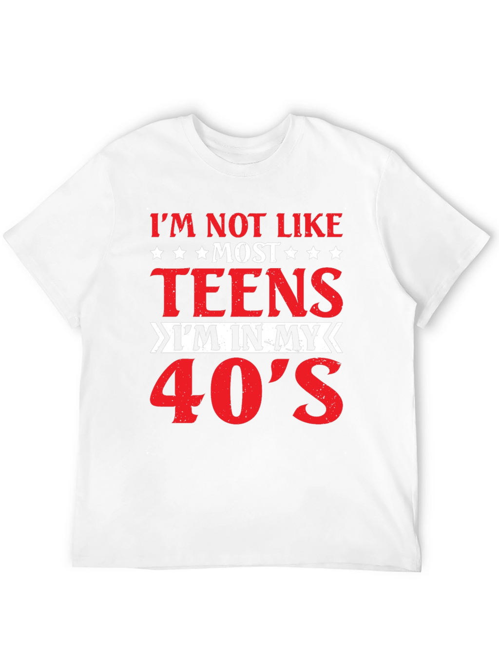 Im Not Like Most Teens T-Shirt 40s
