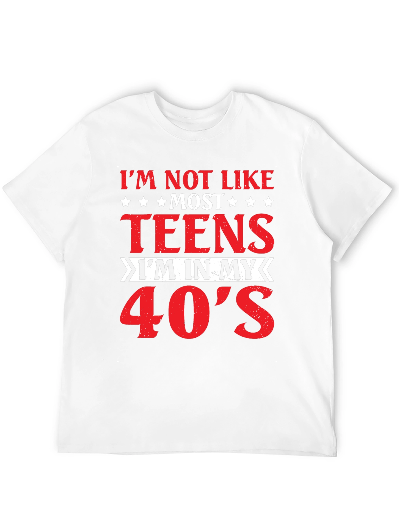 Im Not Like Most Teens T-Shirt 40s