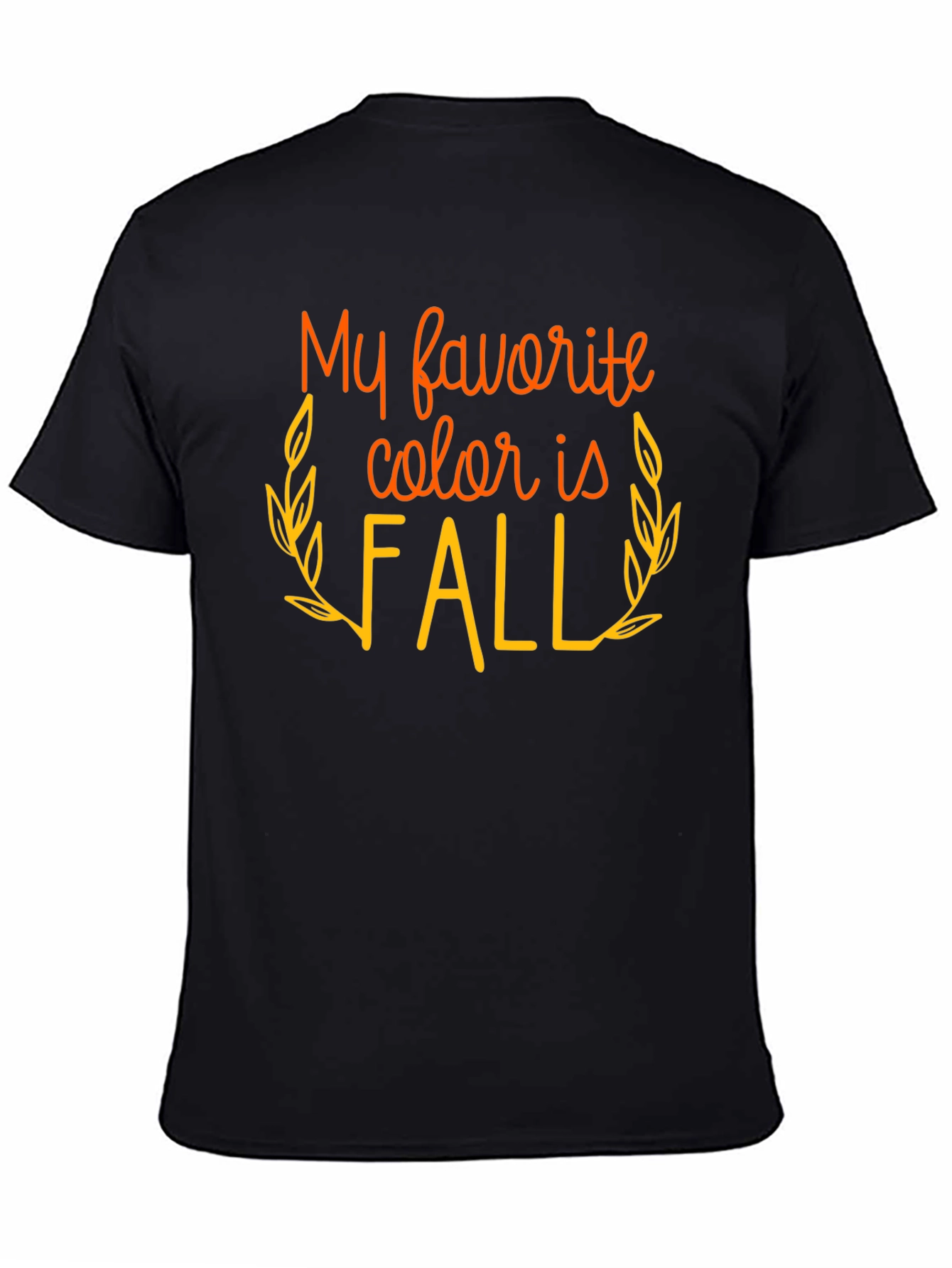 My Favorite Color is Fall T-Shirt