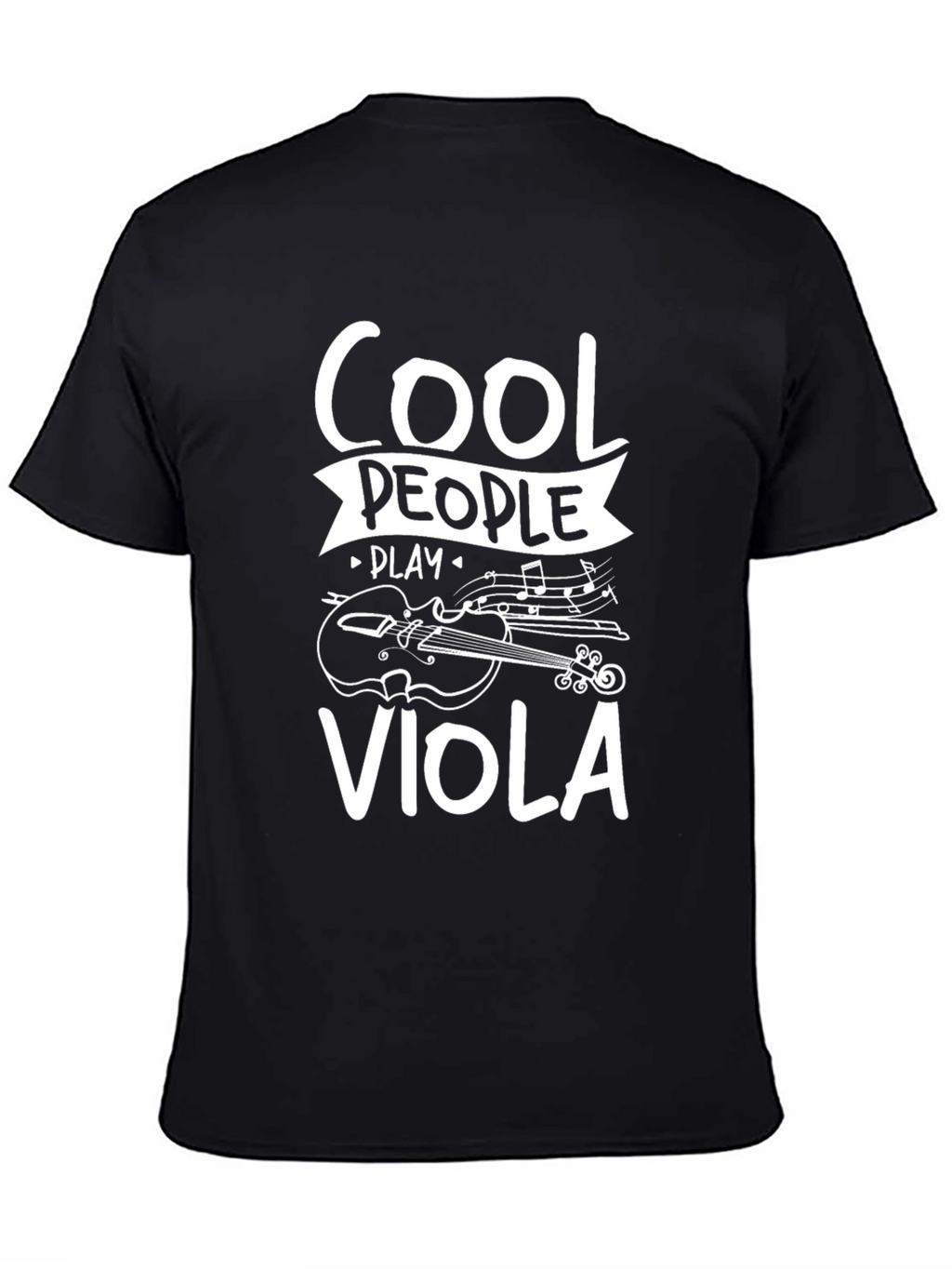 Cool People Play Viola Black Graphic T-Shirt