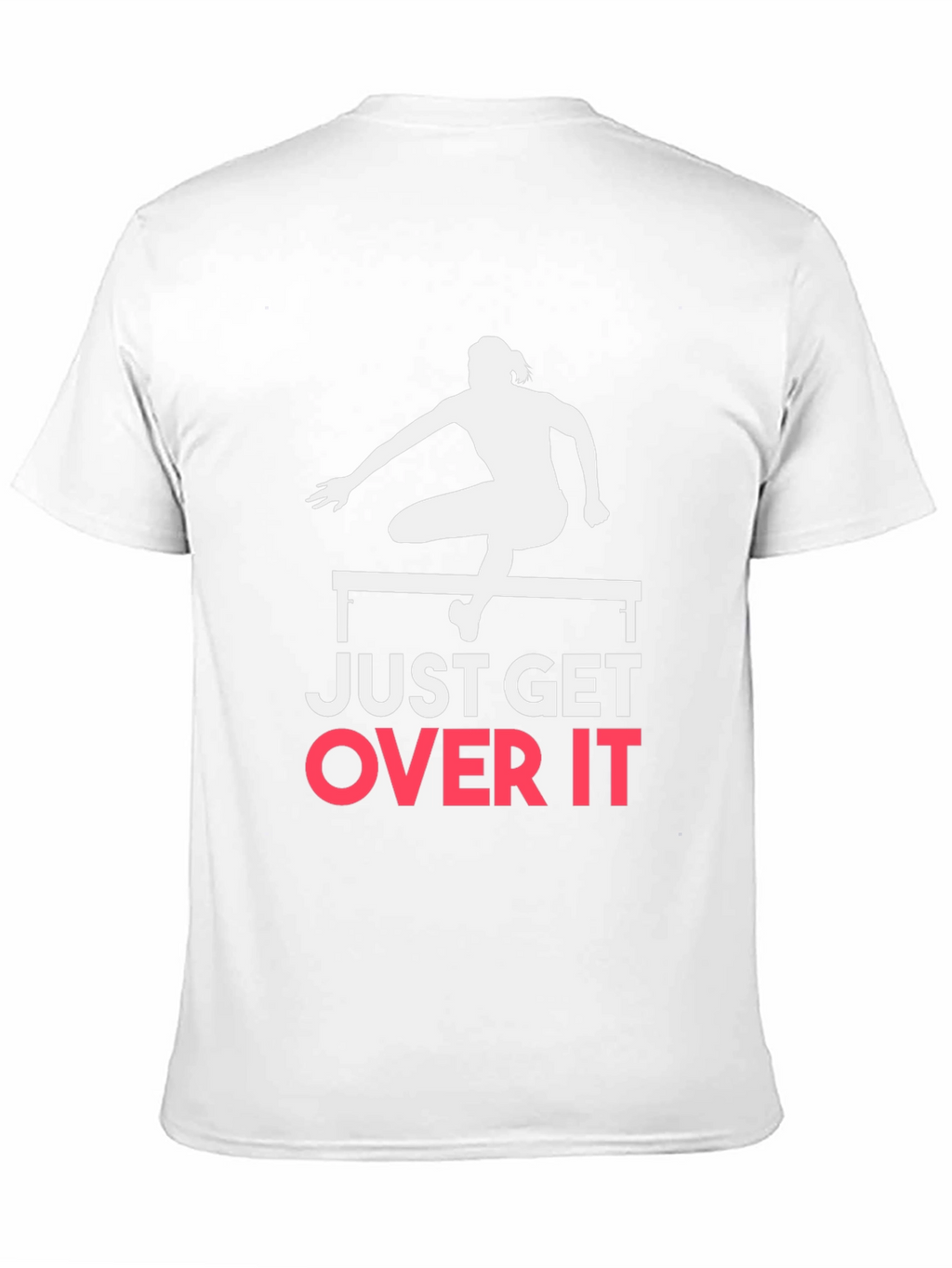 Just Get Over It! Black T-Shirt