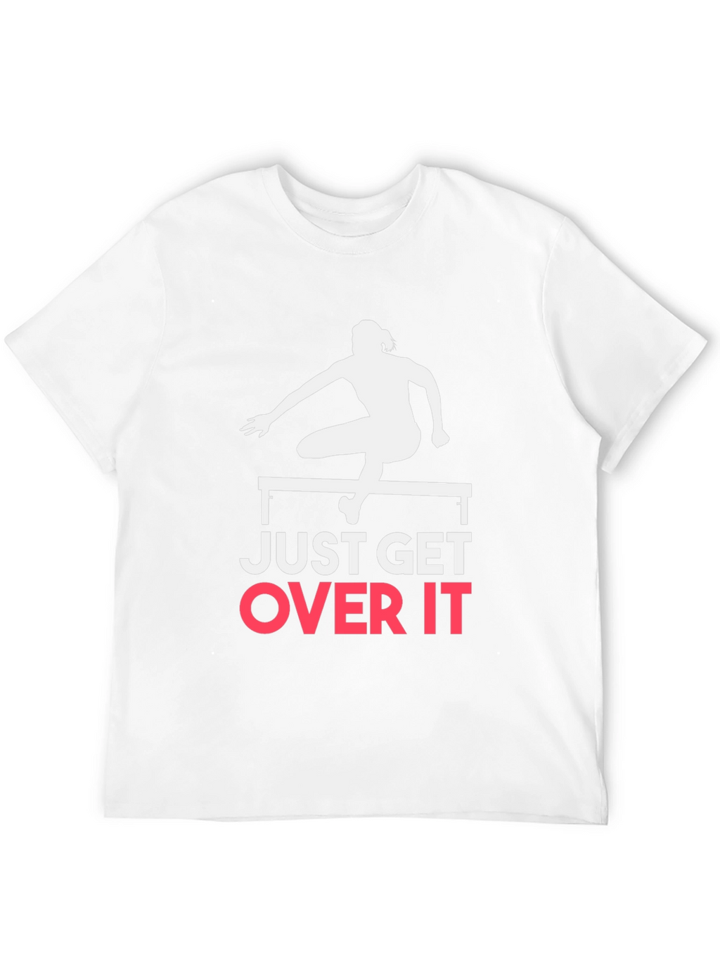 Just Get Over It! Black T-Shirt