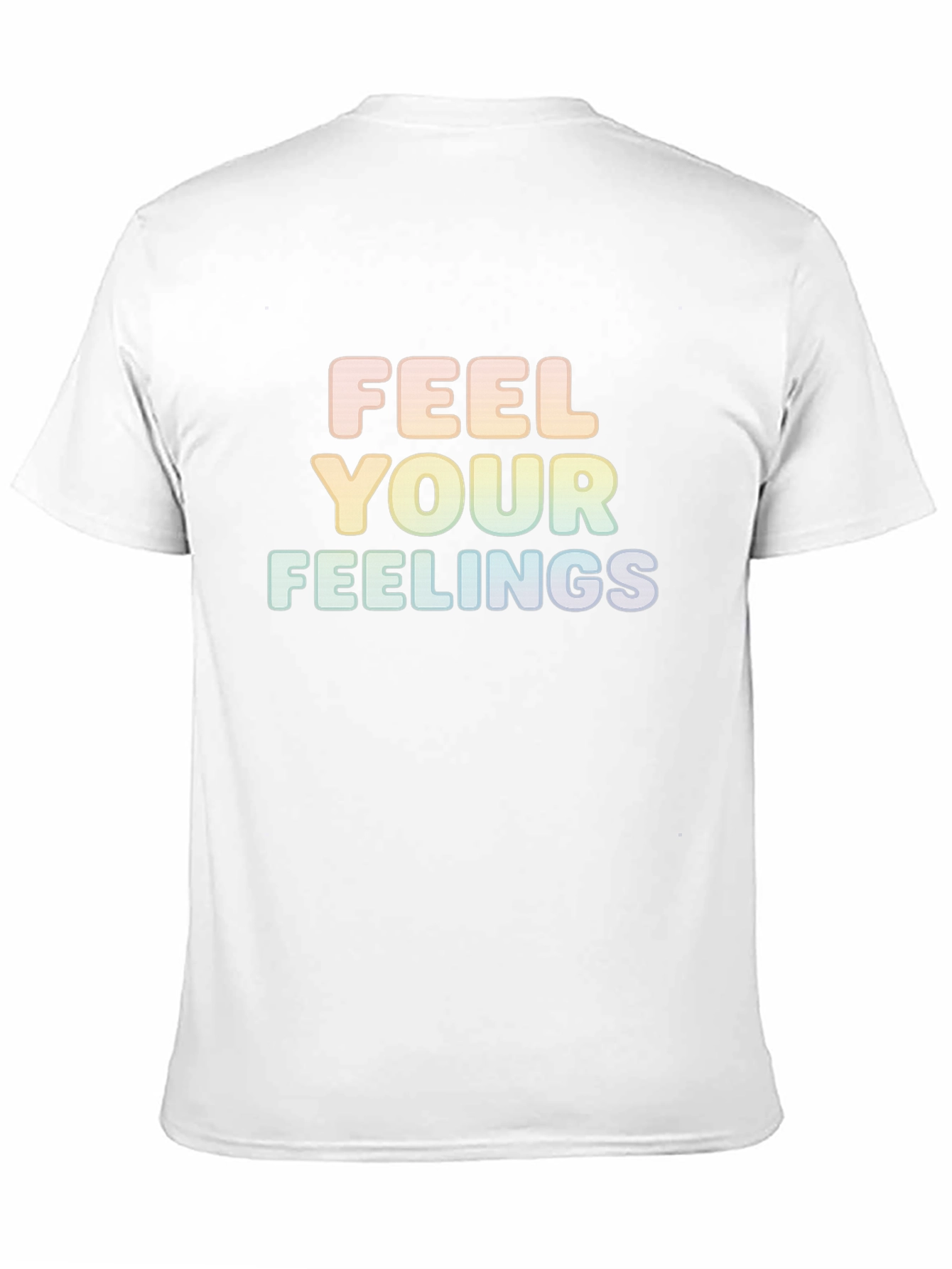 Feel Your Feelings Graphic T-Shirt