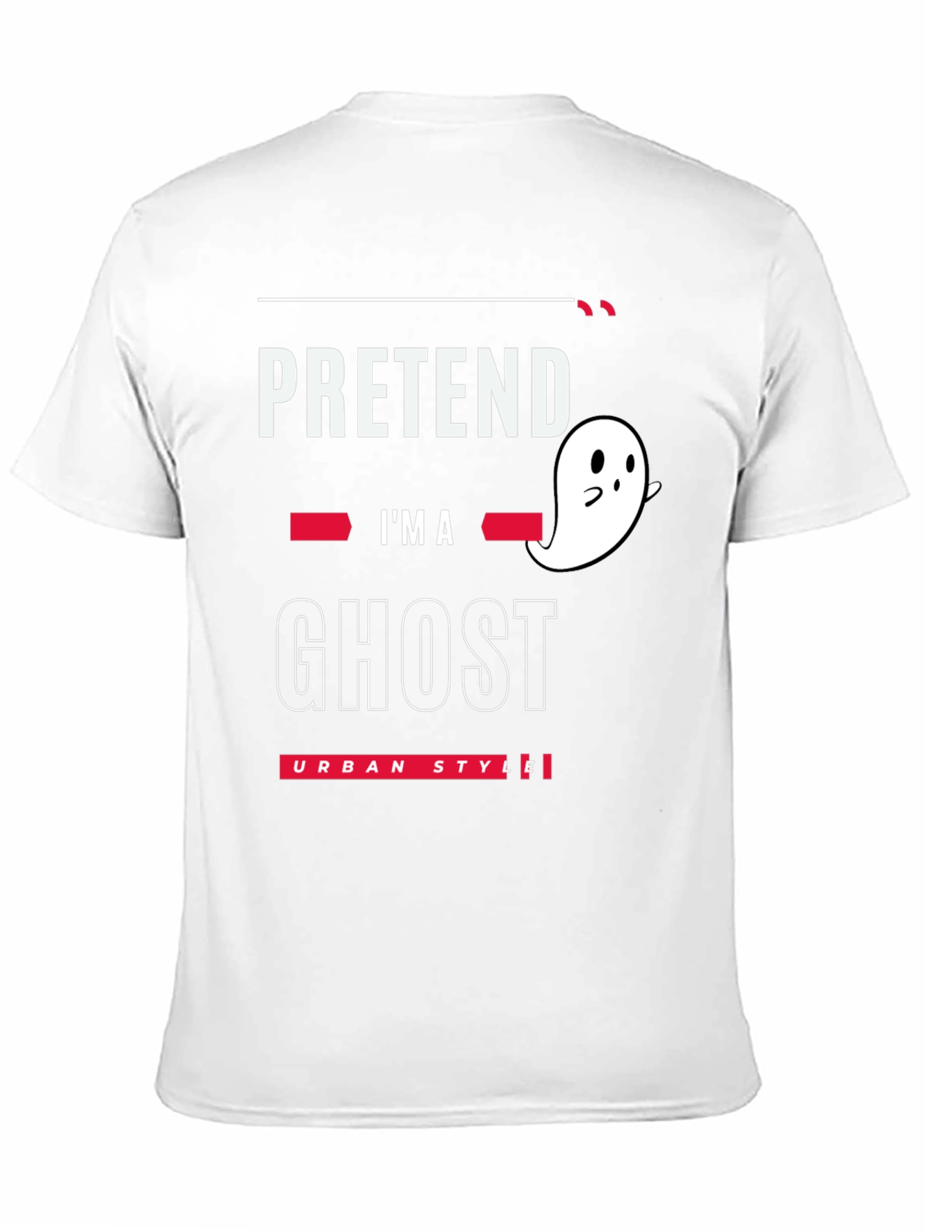 Pretend Im A Ghost T-Shirt - Urban Style Halloween Tee