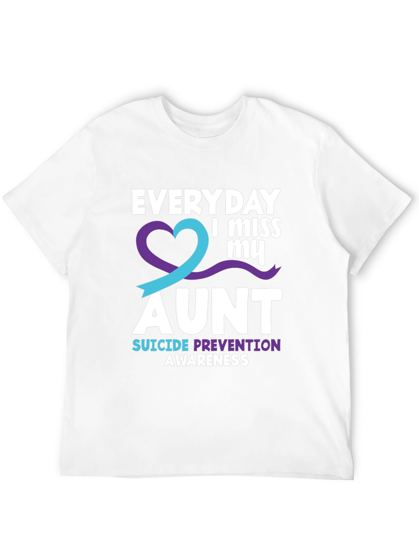 Everyday I Miss My Aunt Suicide Prevention Awareness T-Shirt