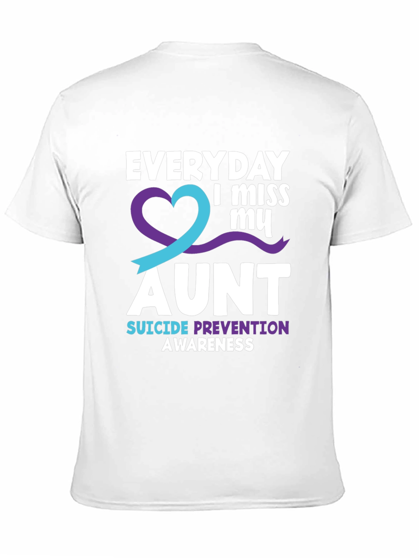 Everyday I Miss My Aunt Suicide Prevention Awareness T-Shirt