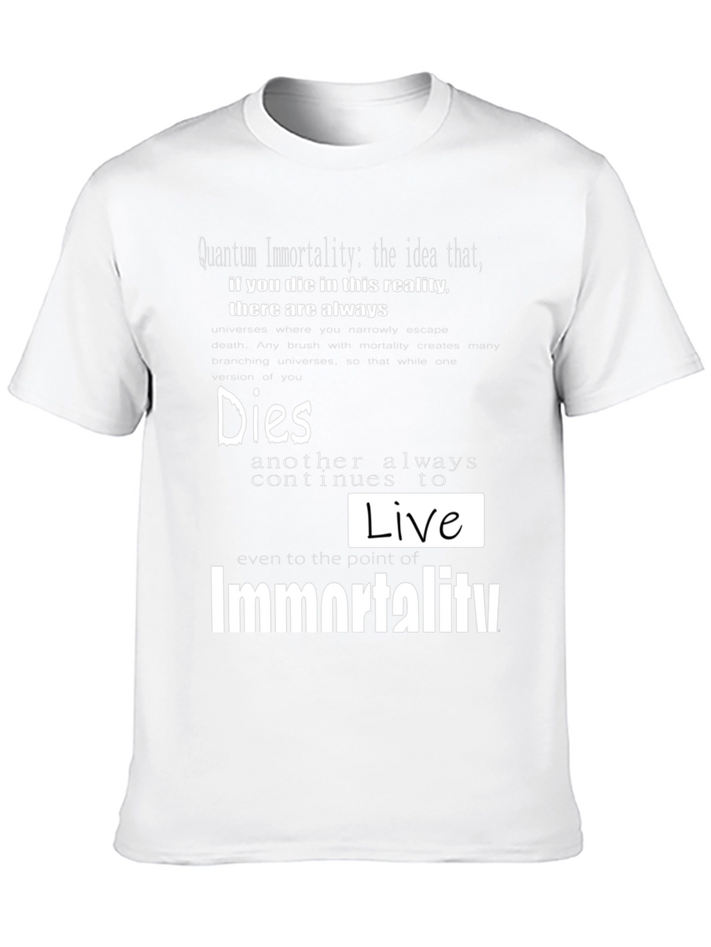 Quantum Immortality Graphic Tee
